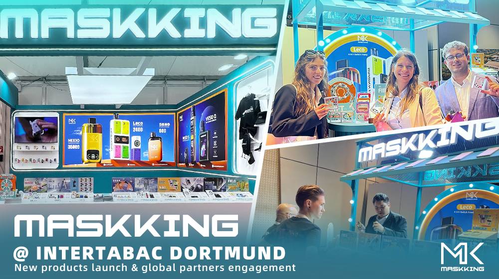 Maskking Leads TPD Compliance, Unveiling Future Vape Systems at InterTabac 2025